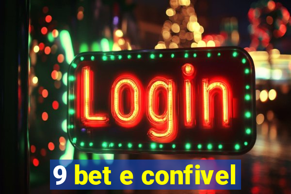 9 bet e confivel